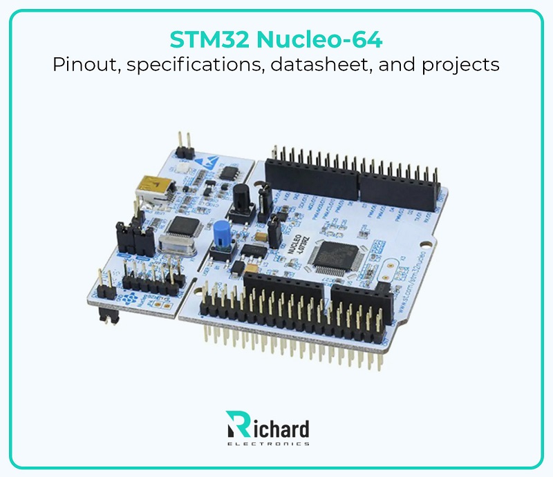 STM32 Nucleo-64: pinout, specifications, datasheet, and projects - Richard